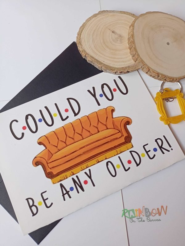 Zupppy Art & Craft Friends birthday Greeting Card (Could You Be Any Older)